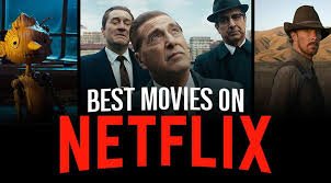 Best Netflix Movies Right Now